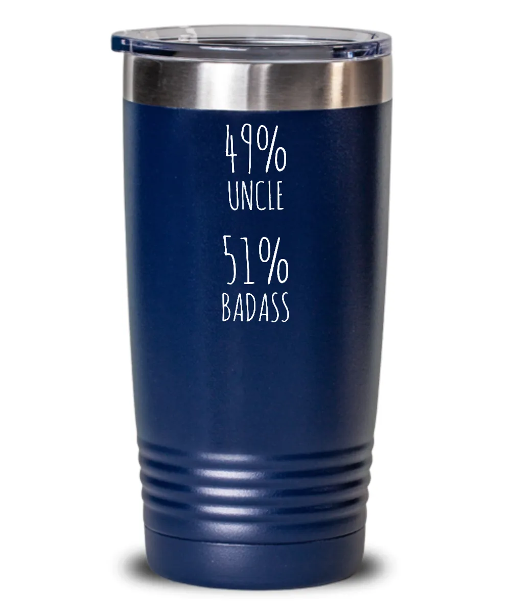 49% Uncle 51% Badass Insulated Drink Tumbler Travel Cup Funny Gift