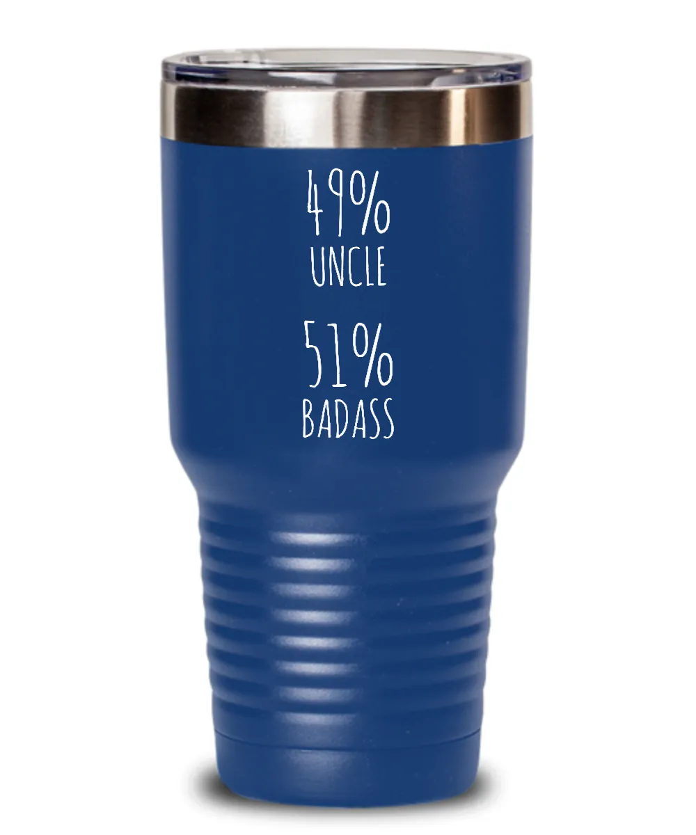 49% Uncle 51% Badass Insulated Drink Tumbler Travel Cup Funny Gift