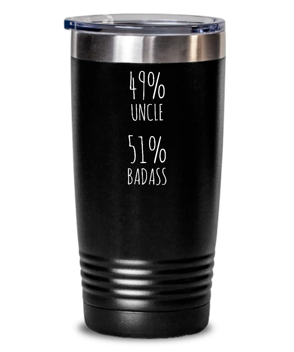 49% Uncle 51% Badass Insulated Drink Tumbler Travel Cup Funny Gift