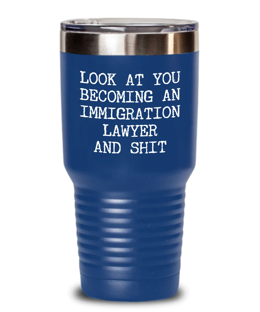 Becoming An Immigration Lawyer Insulated Drink Tumbler Travel Cup Funny Coworker Gifts