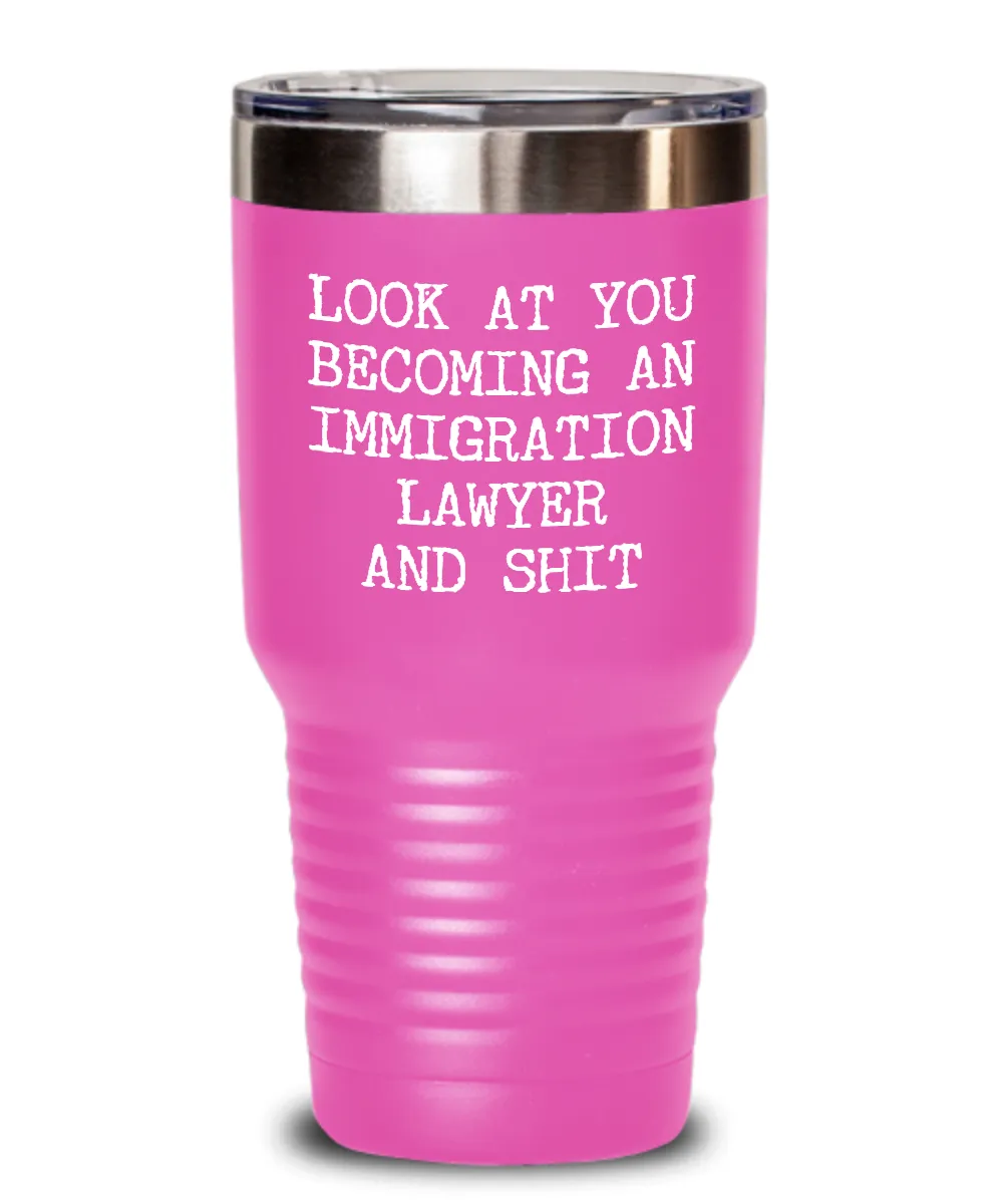 Becoming An Immigration Lawyer Insulated Drink Tumbler Travel Cup Funny Coworker Gifts