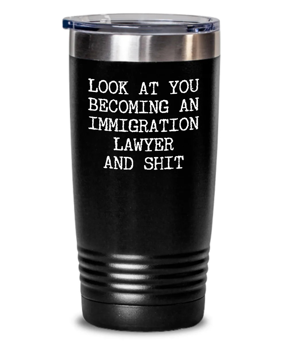 Becoming An Immigration Lawyer Insulated Drink Tumbler Travel Cup Funny Coworker Gifts