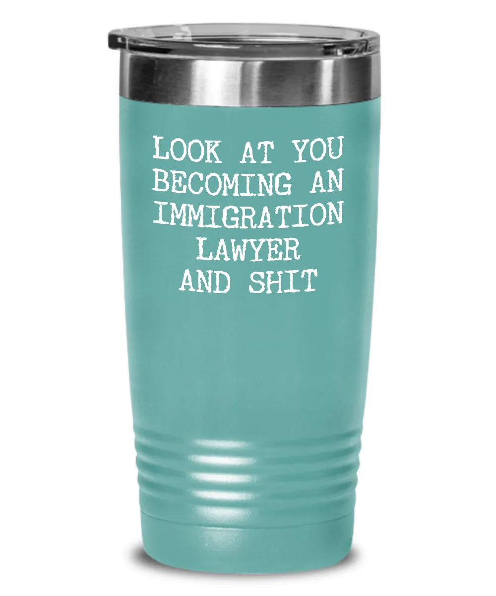 Becoming An Immigration Lawyer Insulated Drink Tumbler Travel Cup Funny Coworker Gifts