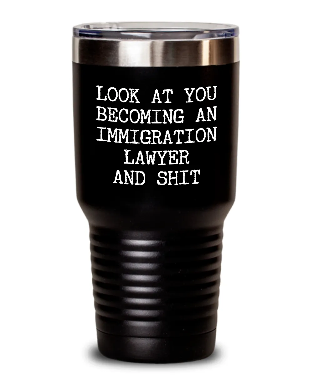 Becoming An Immigration Lawyer Insulated Drink Tumbler Travel Cup Funny Coworker Gifts