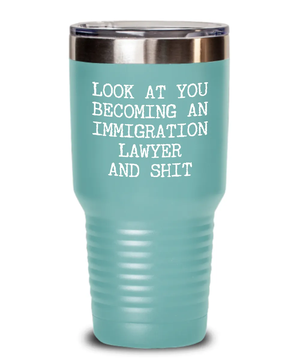 Becoming An Immigration Lawyer Insulated Drink Tumbler Travel Cup Funny Coworker Gifts
