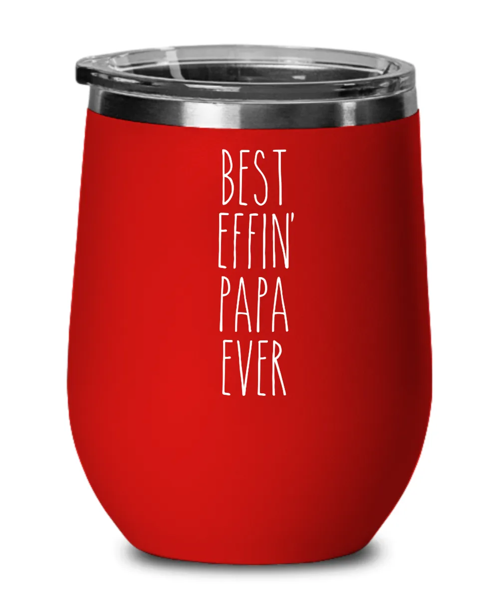 Best Effin Deputy Papa Ever Insulated Wine Tumbler 12oz Travel Cup Funny Coworker Gifts