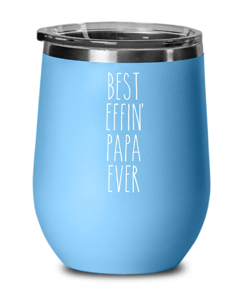 Best Effin Deputy Papa Ever Insulated Wine Tumbler 12oz Travel Cup Funny Coworker Gifts