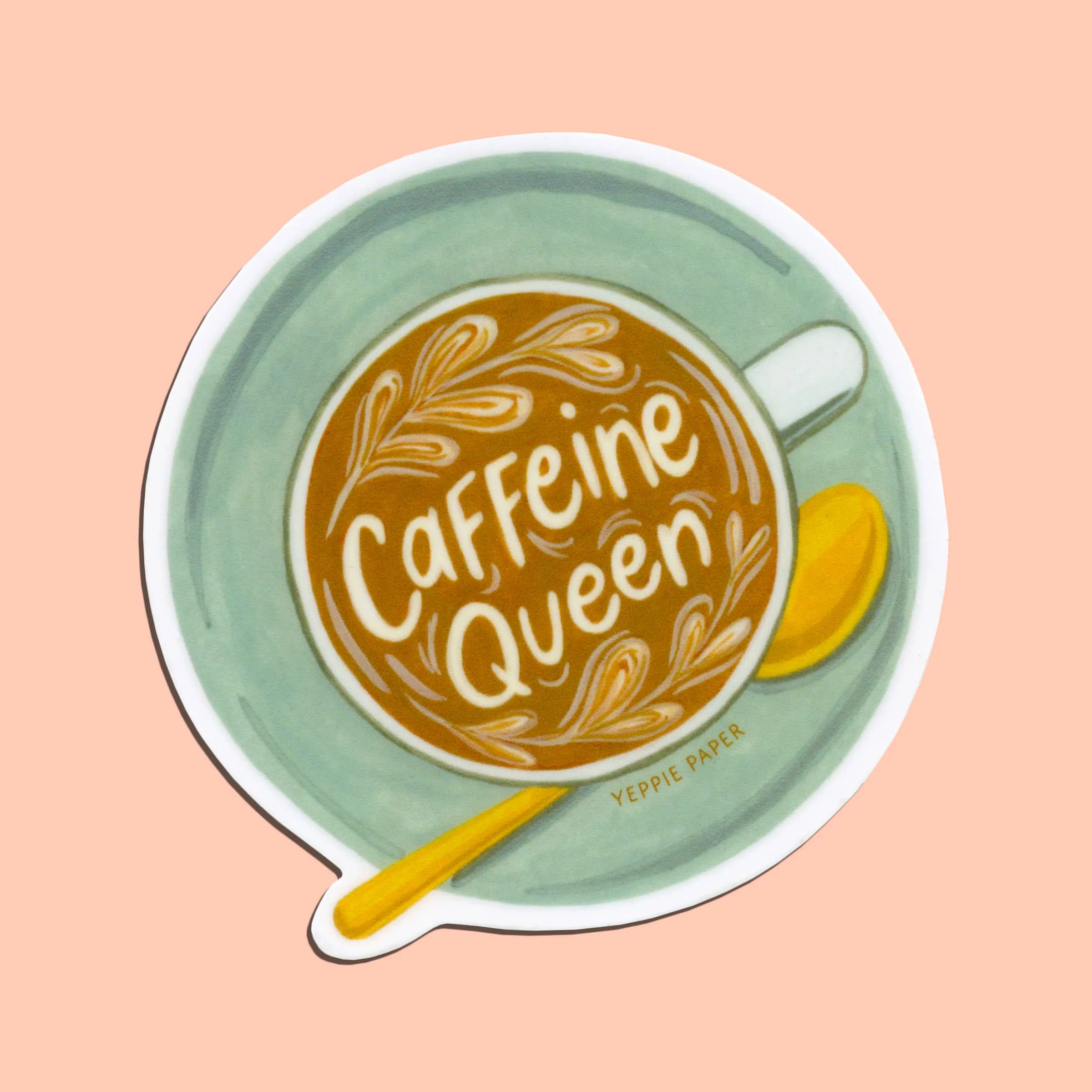 Caffeine Queen Coffee Lover Sticker
