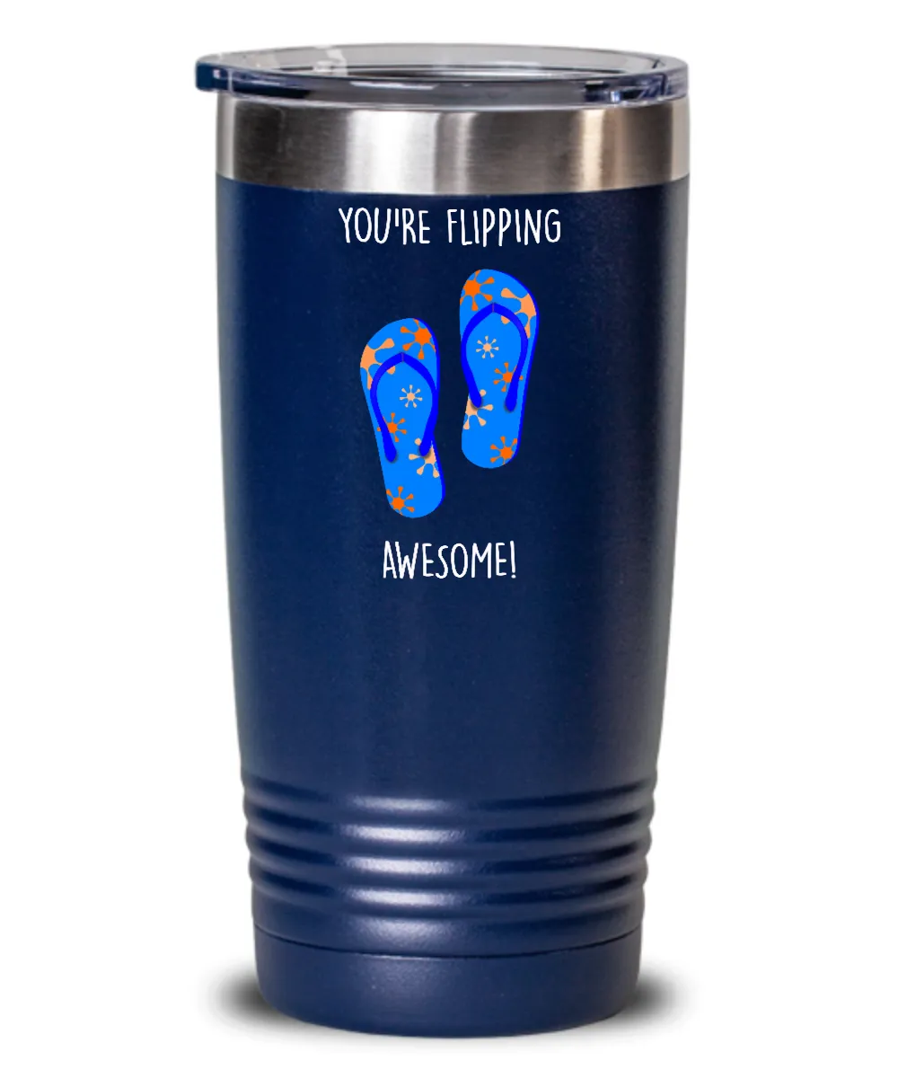 Congratulations You're Flipping Awesome Insulated Drink Tumbler Travel Cup Funny Gift