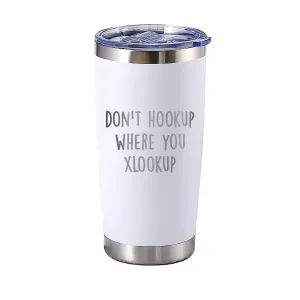 Don't Hookup Where You XLookup Tumbler