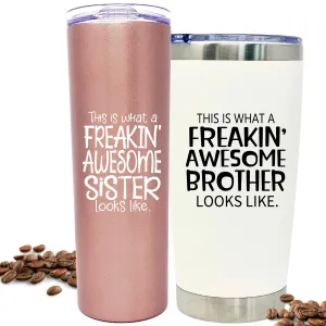 Funny Gift for Brother and Sister - Awesome Brother and Sister Tumbler Coffee Mug - Great Travel Cup Gifts for Siblings, Christmas Birthday Presents for Brother and Sister