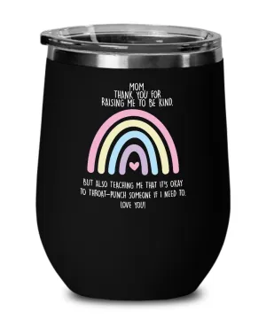 Funny Mom Wine Tumbler Throat Punch Insulated Wine Tumbler 12oz Travel Cup