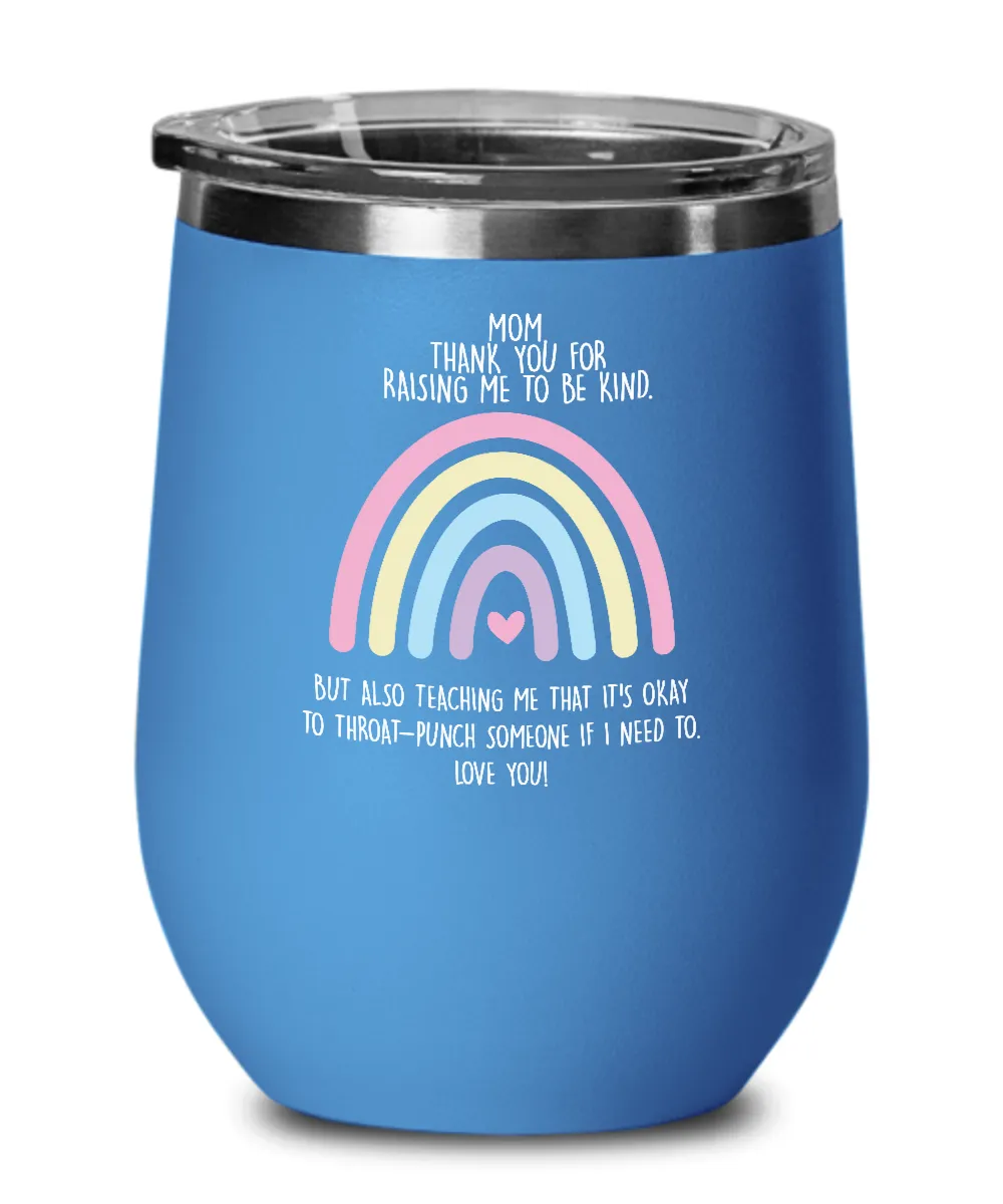 Funny Mom Wine Tumbler Throat Punch Insulated Wine Tumbler 12oz Travel Cup
