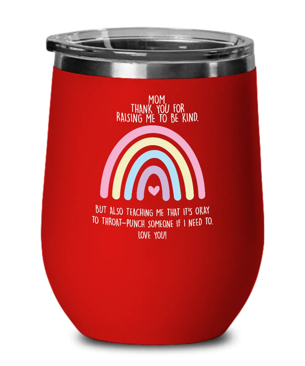Funny Mom Wine Tumbler Throat Punch Insulated Wine Tumbler 12oz Travel Cup