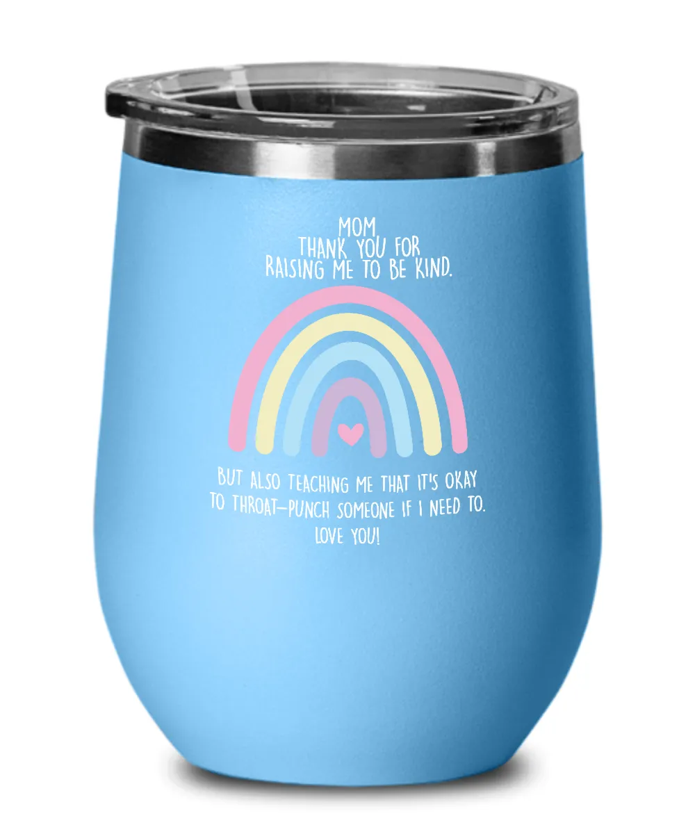 Funny Mom Wine Tumbler Throat Punch Insulated Wine Tumbler 12oz Travel Cup