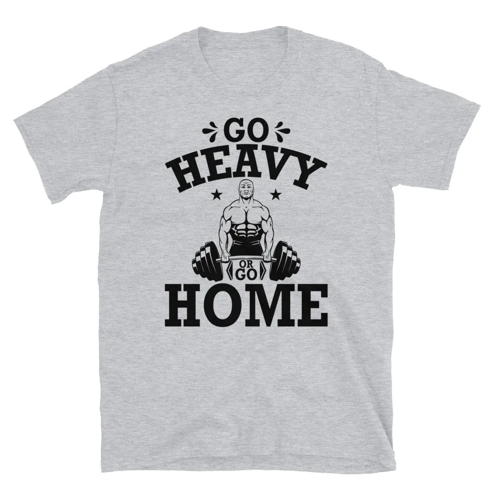 Go Heavy or Go Home 2
