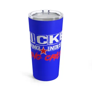 Going Crazy/ Royal Blue/Red/White/Tumbler 20oz