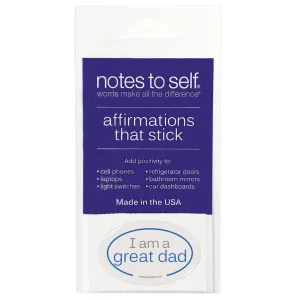 I am a great dad™ affirmations that stick