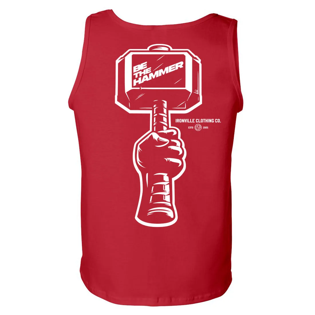 Ironville BE THE HAMMER Standard Cut Gym Tank Top