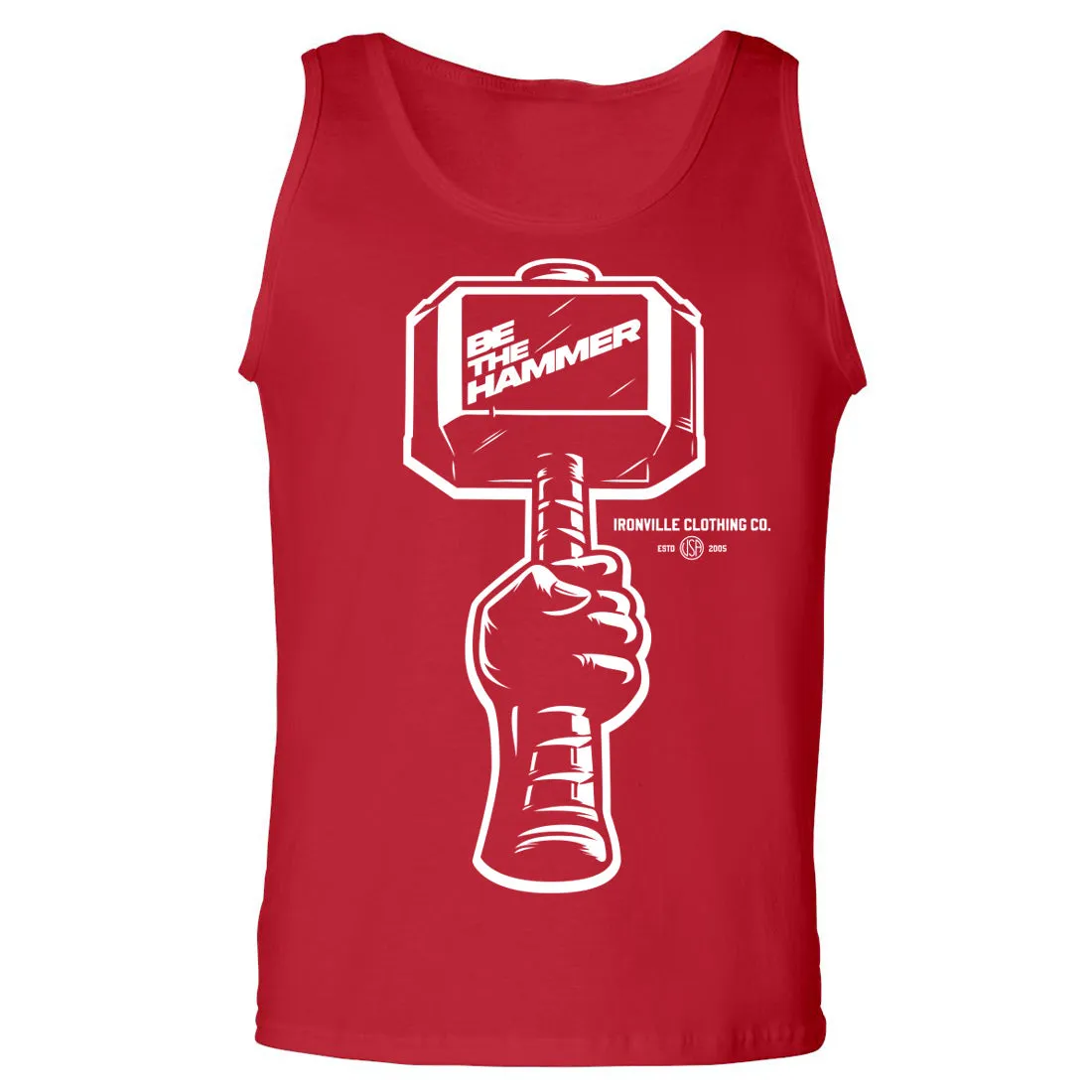 Ironville BE THE HAMMER Standard Cut Gym Tank Top