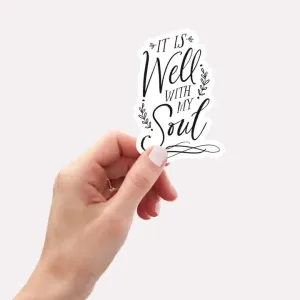 It Is Well With My Soul Sticker