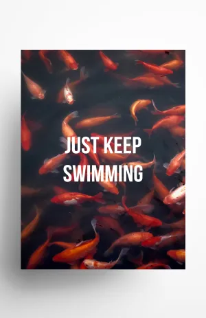 Just Keep Swimming