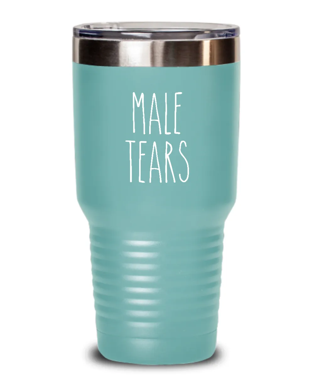Male Tears Insulated Drink Tumbler Travel Cup Funny Coworker Gifts