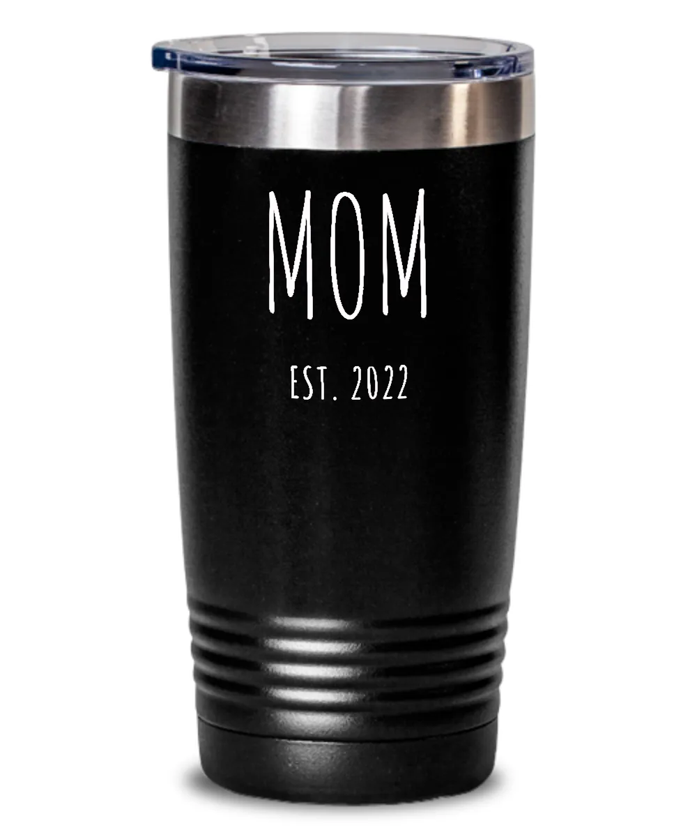 MOM EST 2022 Metal Insulated Drink Tumbler Travel Cup Funny Gift