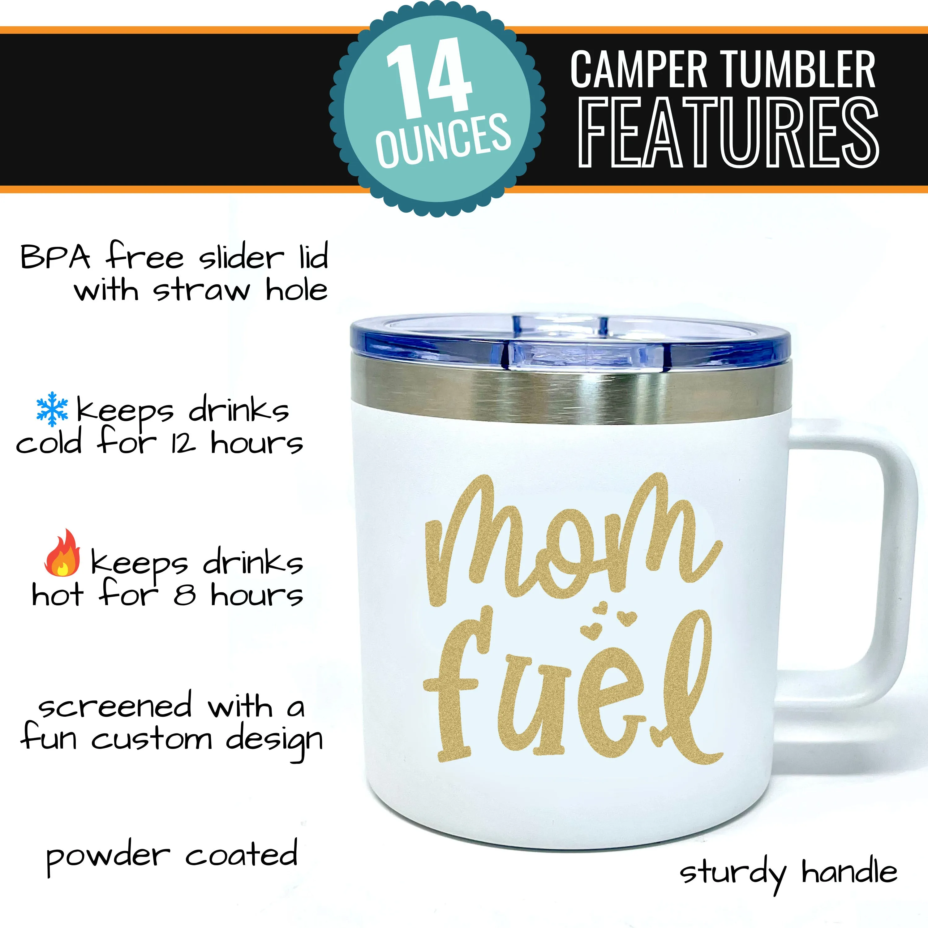 Mom Fuel 14 oz White Camper Tumbler for Moms