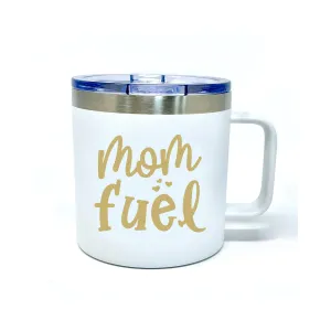 Mom Fuel 14 oz White Camper Tumbler for Moms