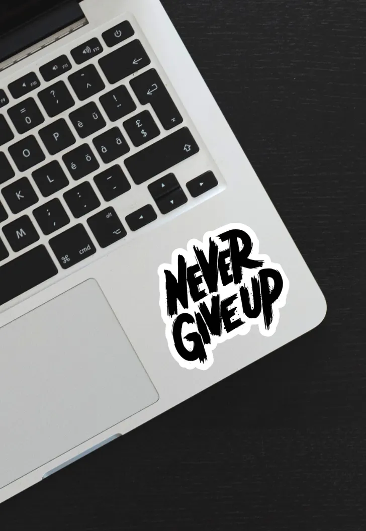 Never Give Up Gym Sticker