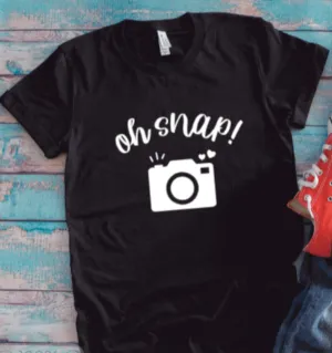 Oh Snap, Camera, Photographer, Black Unisex Short Sleeve T-shirt