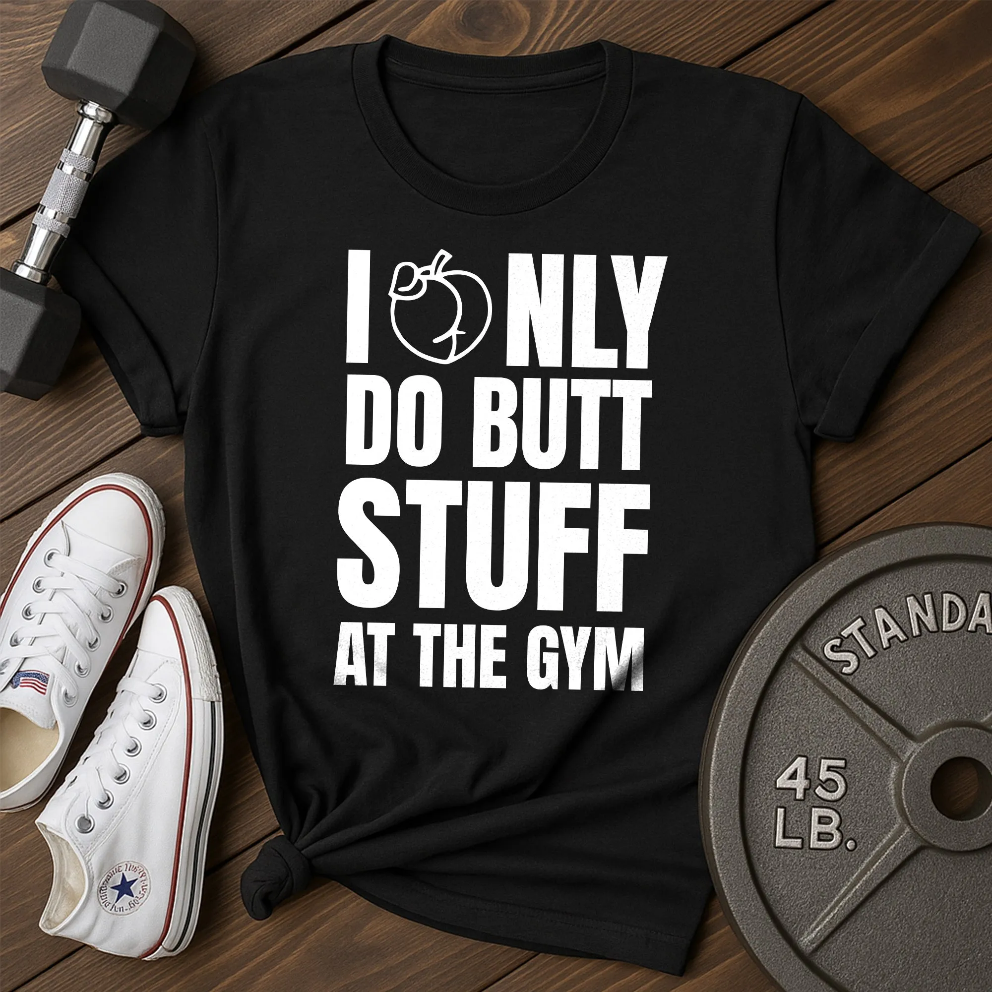 Only Butt T-Shirt