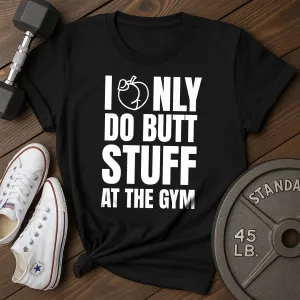 Only Butt T-Shirt
