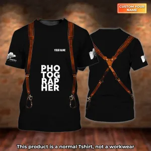 Photographer Shop Personalized Name 3D Tshirt Gift For Photographer  [Non Workwear]