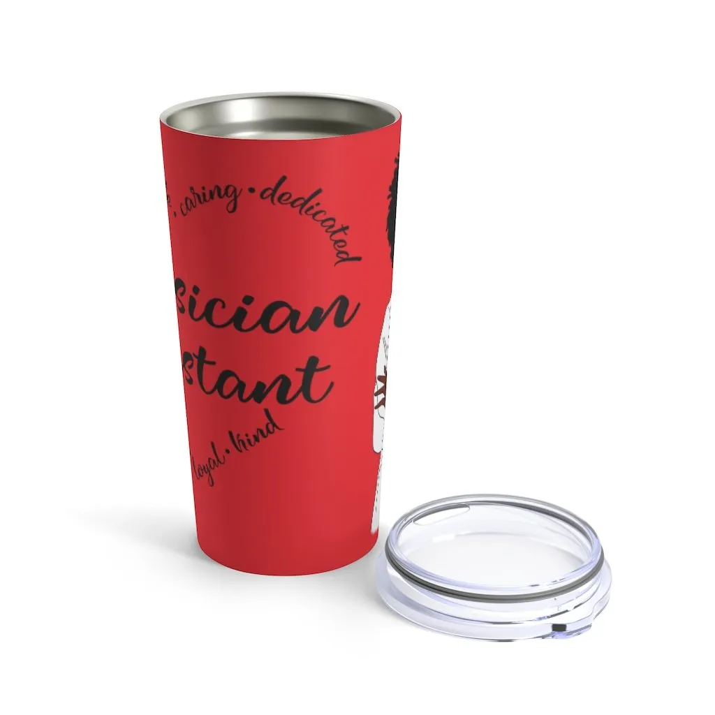 "Heart of a PA" Tumbler 20oz