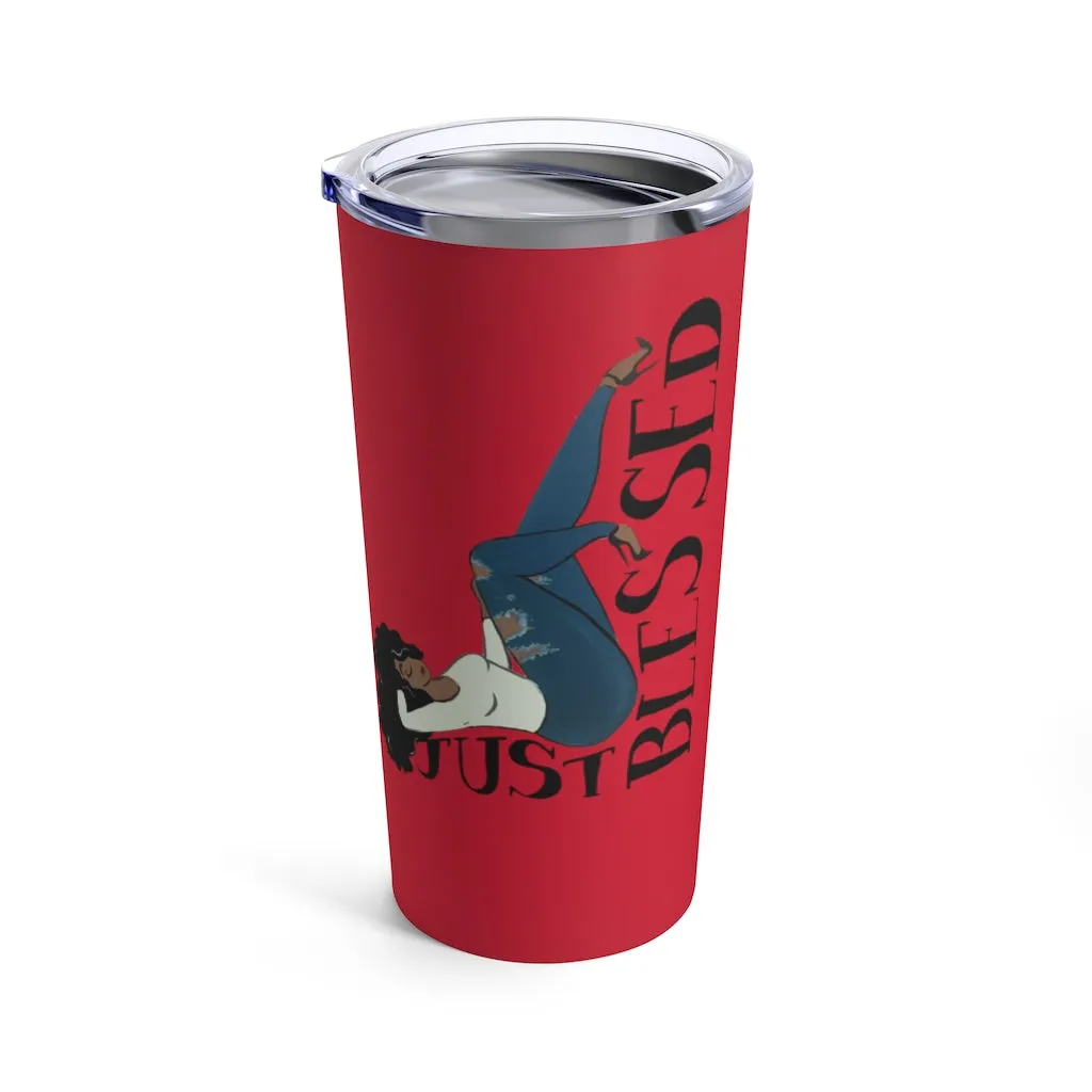 "Just Blessed" Tumbler