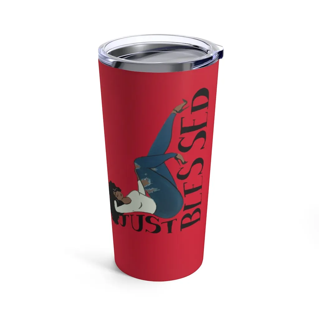 "Just Blessed" Tumbler