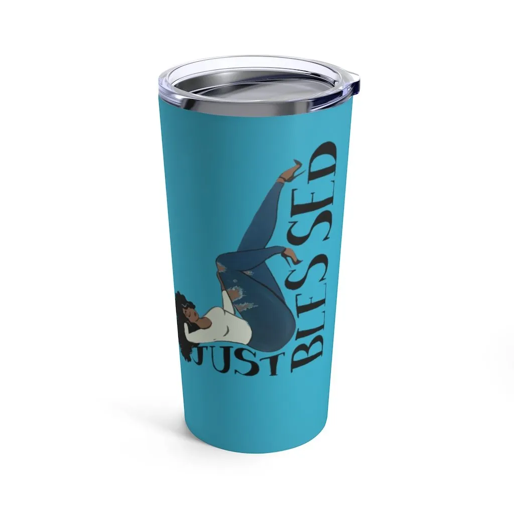 "Just Blessed" Tumbler