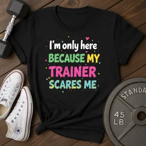 Scares Me T-Shirt