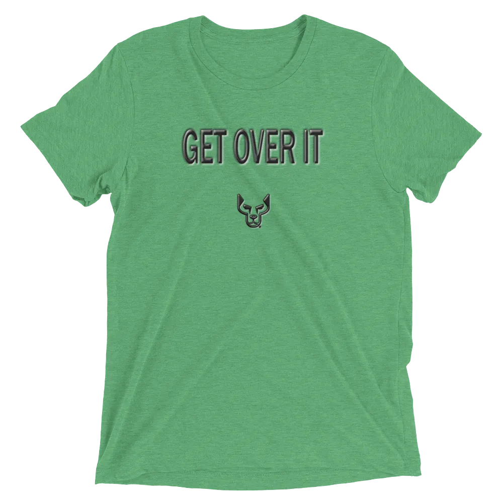 Short sleeve t-shirt, Get Over It