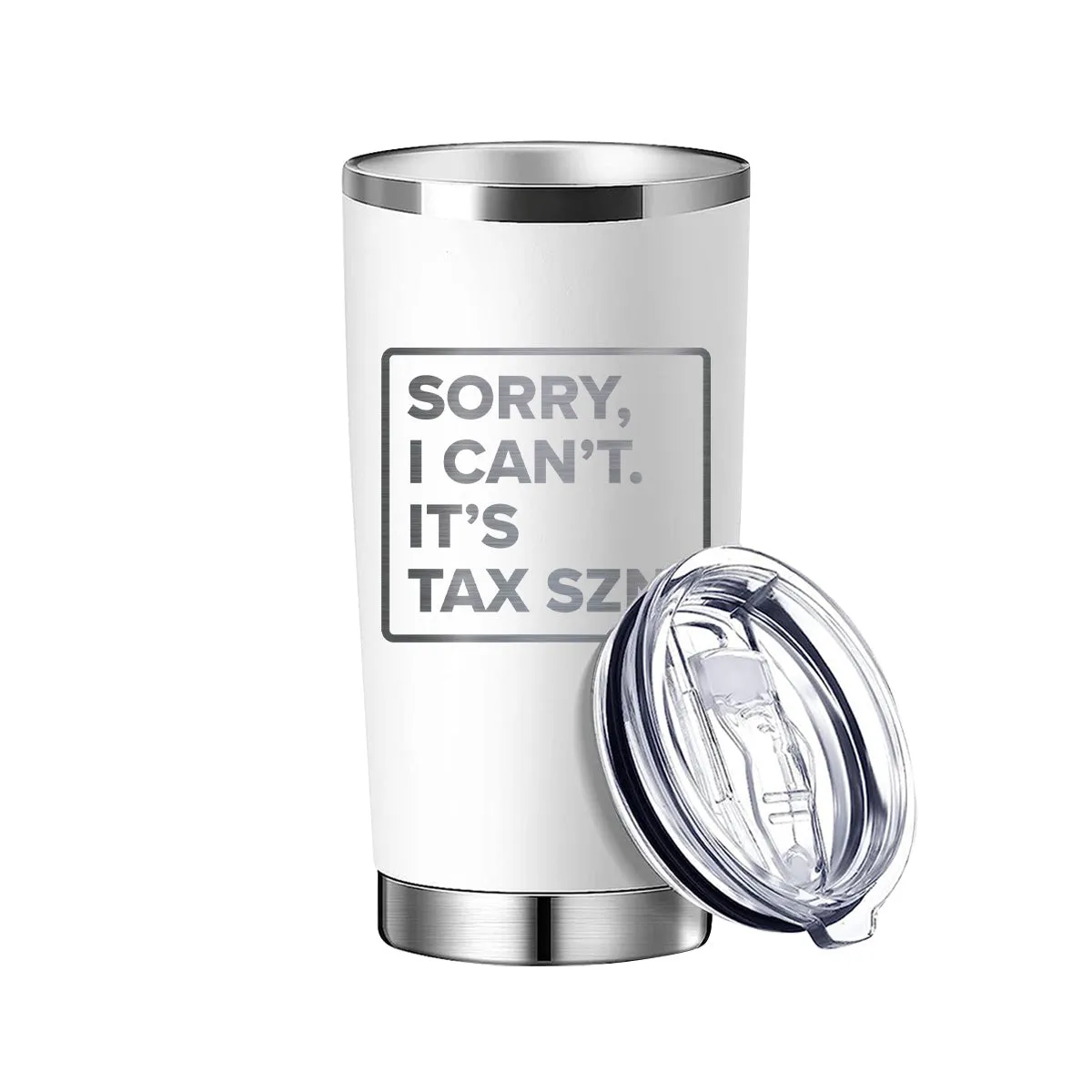 Sorry I Can't It's Tax Szn Tumbler