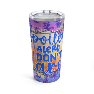 Spoiler- Tumbler 20oz